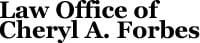 Law Office of Cheryl A. Forbes